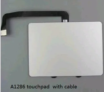 Original, Autentic A1286 Trackpad-Ul Touchpad-Ul Cu Cablu Flex Pentru MacBook Pro 15