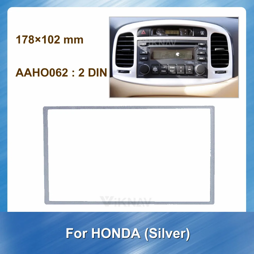 Radio auto Fascia Pentru Honda 2Din Argint Stereo Audio de pe Panoul de Montare Instalare Dash Kit Rama Adaptor Radio Casetofon DVD