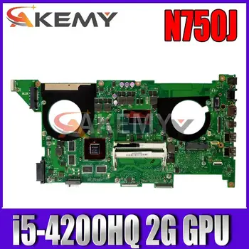 Akemy Pentru Asus N750JK N750JV N750J i5-4200HQ laptop placa de baza 2G GPU testat de lucru original, placa de baza