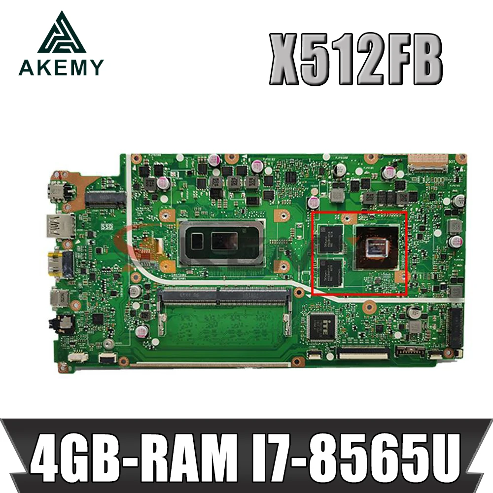 Placa de baza Pentru asus VivoBook 15 X512 X512FB-AP1203T X512F F512F X512FB X512FF X512FJ Placa de baza Laptop 4GB-RAM I7-8565U V2G-GPU 5