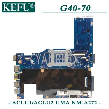 KEFU NM-A272 original placa de baza pentru Lenovo G40-70 cu procesor I5-4200U Laptop placa de baza