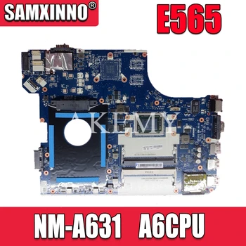 Akemy Pentru Lenovo Thinkpad E565 Laotop Placa de baza BE565 NM-A631 Placa de baza A6-CPU DDR3