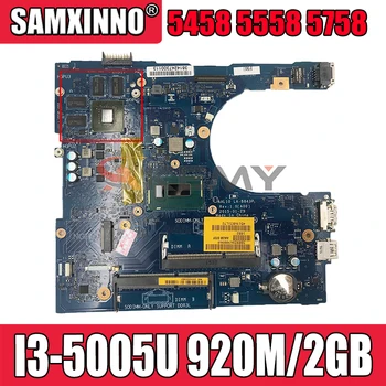 Akemy I3-5005U 920M/2GB Pentru Dell INSPIRON 5458 5558 5758 Laptop Placa de baza AAL10 LA-B843P NC-0HV659 HV659 Placa de baza testat 3
