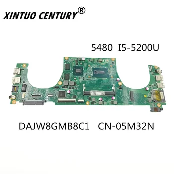 CN-05M32N 05M32N 5M32N DAJW8GMB8C1 PENTRU DELL Dell vostro 5480 Placa de baza Laptop I5-5200U Placa de baza testat