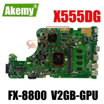 Pentru ASUS X555YI X555DG X555Y X555D X555DG REV 2.0 Laptop Placa de baza Placa de baza W/ FX-8800 V2GB-GPU, 4G/8G 0