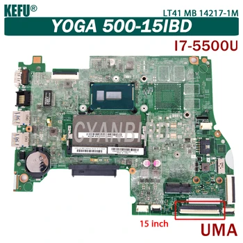 KEFU LT41 MB 14217-1M original placa de baza pentru Lenovo YOGA 500-15IBD FLEX3-1570 (15 inch) UMA cu I7-5500U Laptop placa de baza